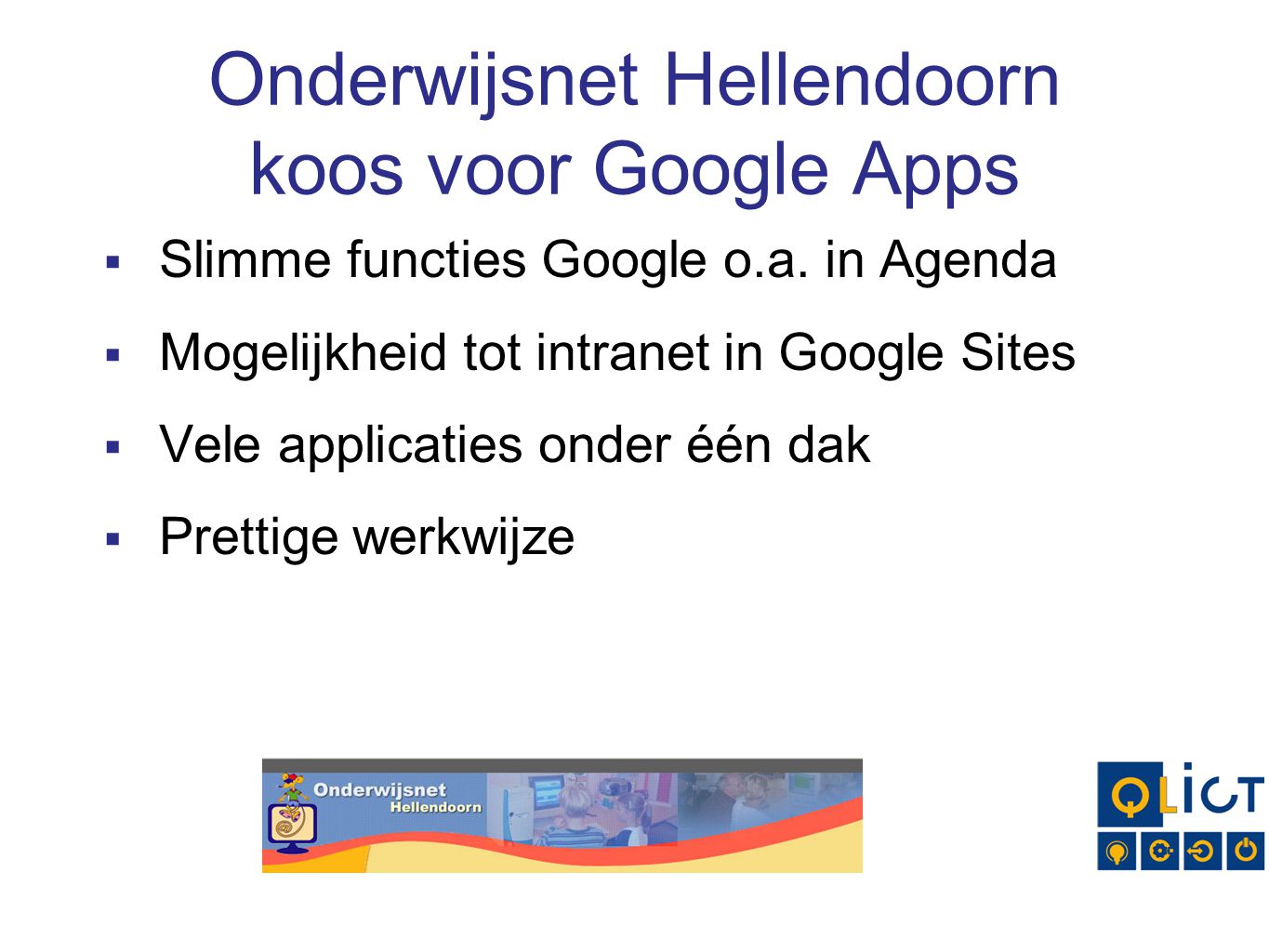 Onderwijsnet Hellendoorn koos voor Google Apps