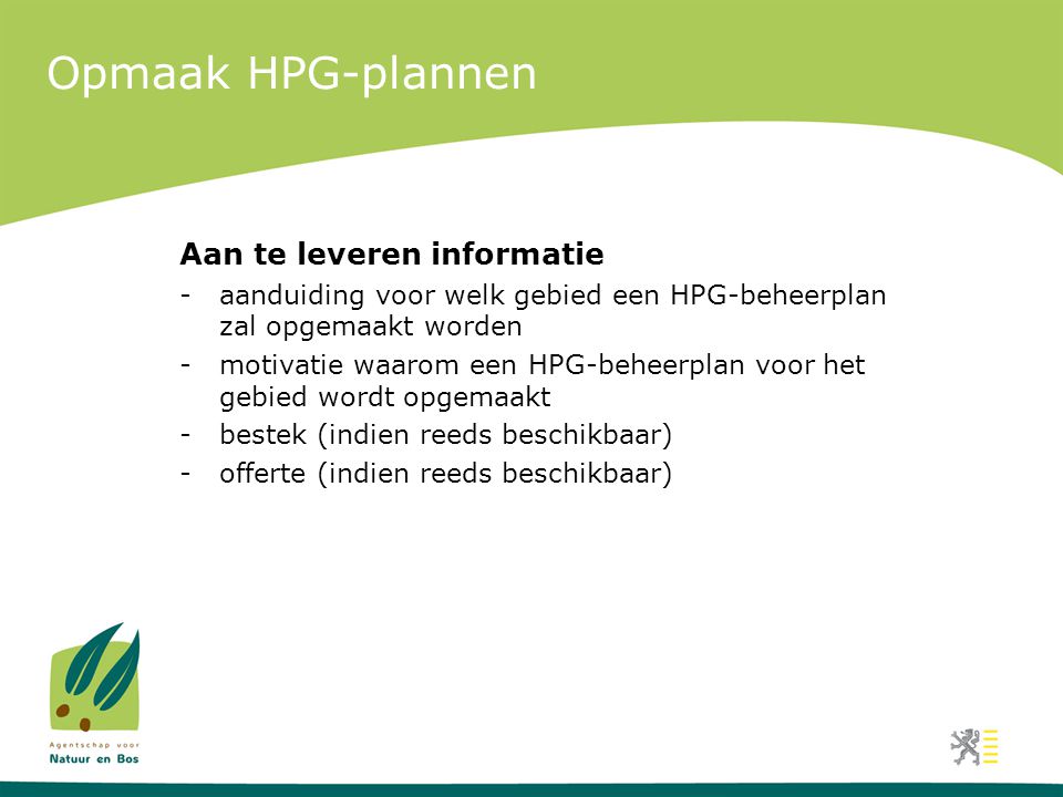 Opmaak HPG-plannen Aan te leveren informatie
