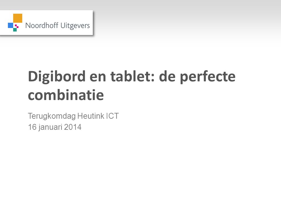 Digibord en tablet: de perfecte combinatie
