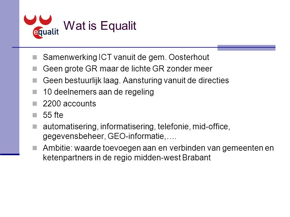 Wat is Equalit Samenwerking ICT vanuit de gem. Oosterhout