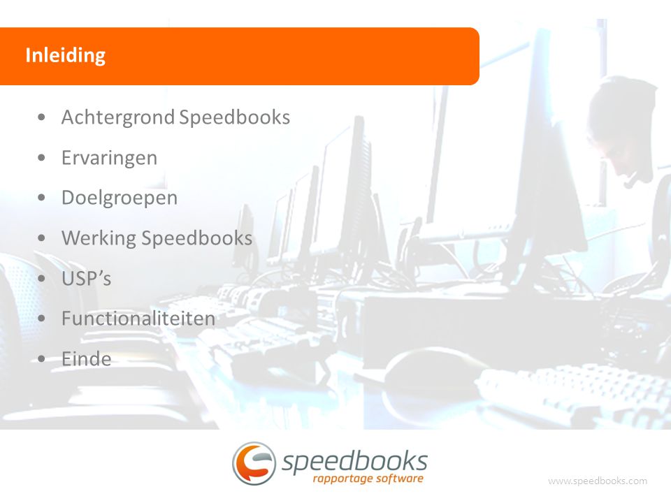 Achtergrond Speedbooks Ervaringen Doelgroepen Werking Speedbooks USP’s