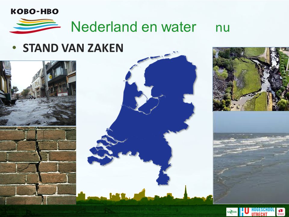 Nederland en water nu STAND VAN ZAKEN