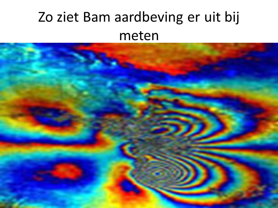Zo ziet Bam aardbeving er uit bij meten