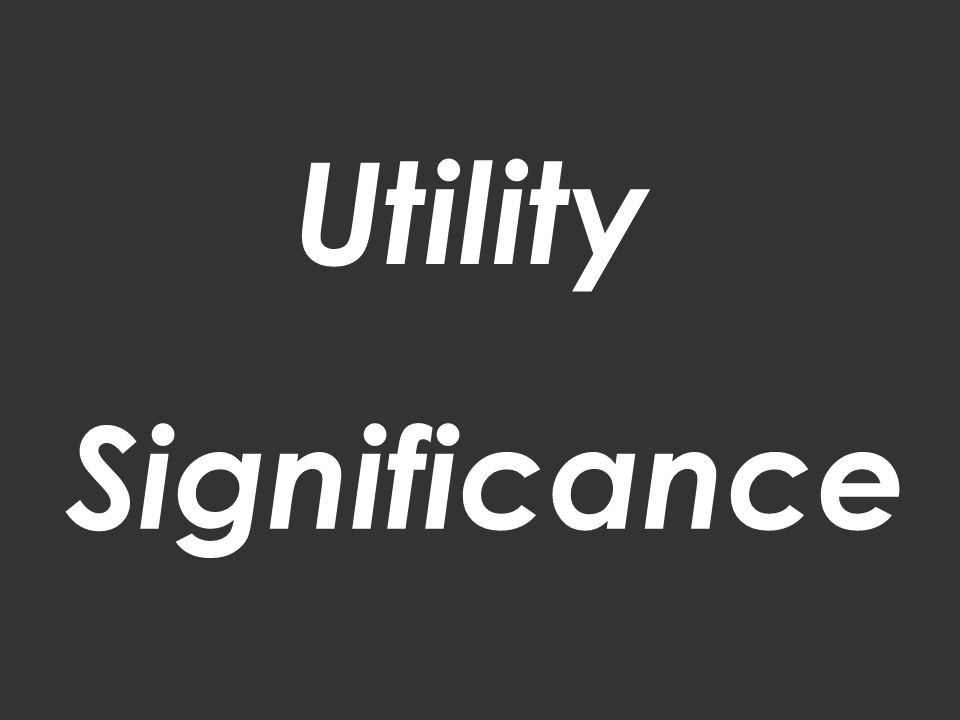 Utility Significance