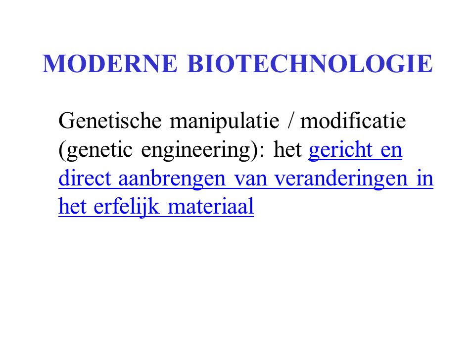 MODERNE BIOTECHNOLOGIE