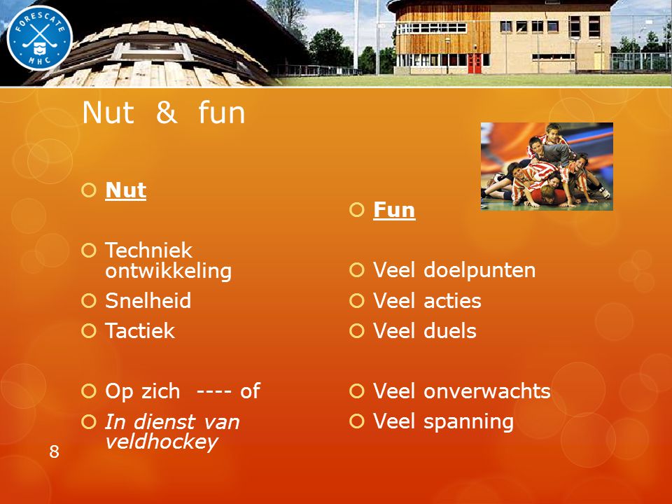 Nut & fun Nut Techniek ontwikkeling Snelheid Tactiek Op zich ---- of