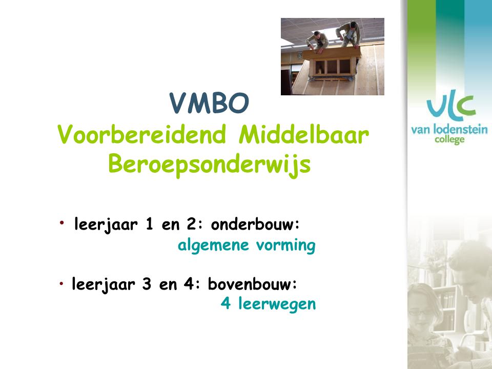 VMBO Voorbereidend Middelbaar Beroepsonderwijs