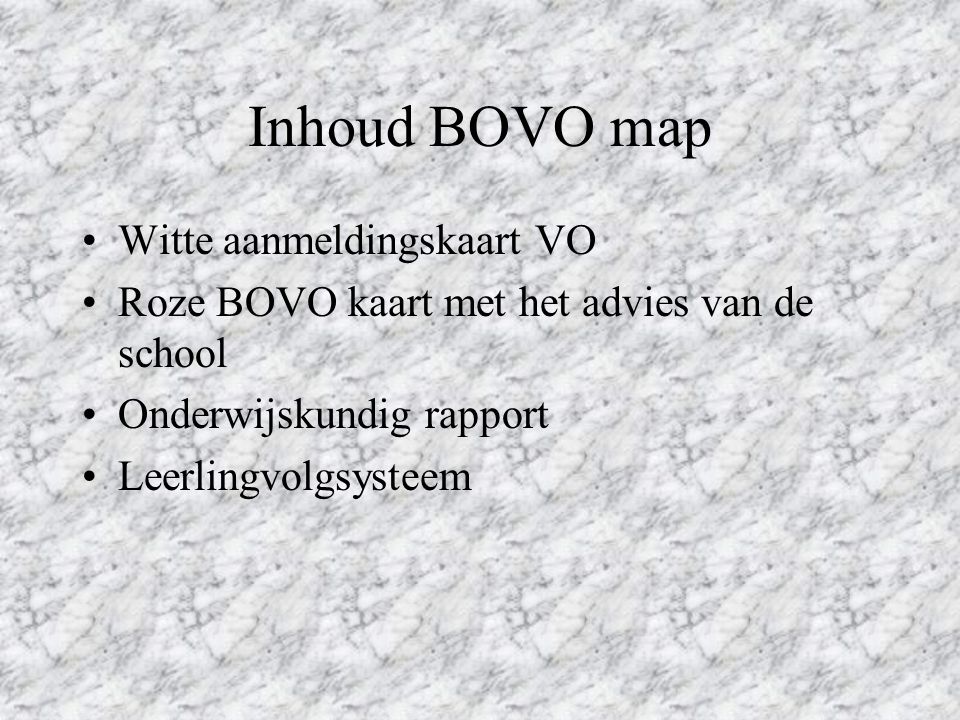 Inhoud BOVO map Witte aanmeldingskaart VO