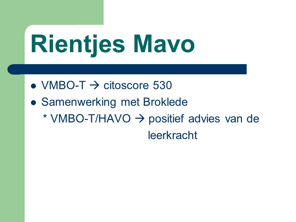 Rientjes Mavo VMBO-T  citoscore 530 Samenwerking met Broklede