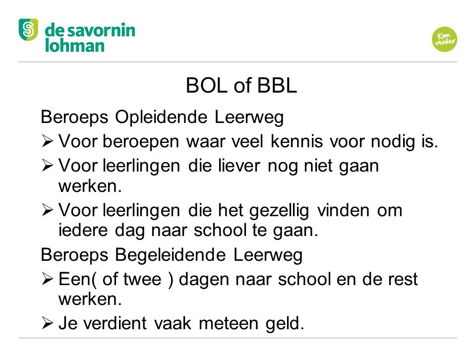 BOL of BBL Beroeps Opleidende Leerweg