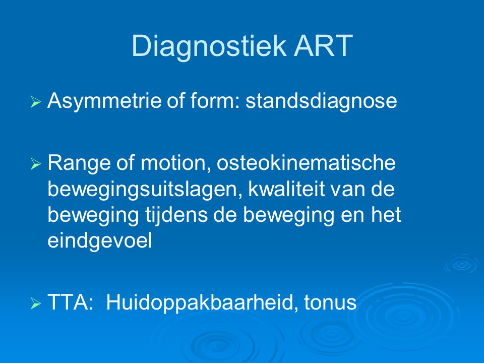 Diagnostiek ART Asymmetrie of form: standsdiagnose