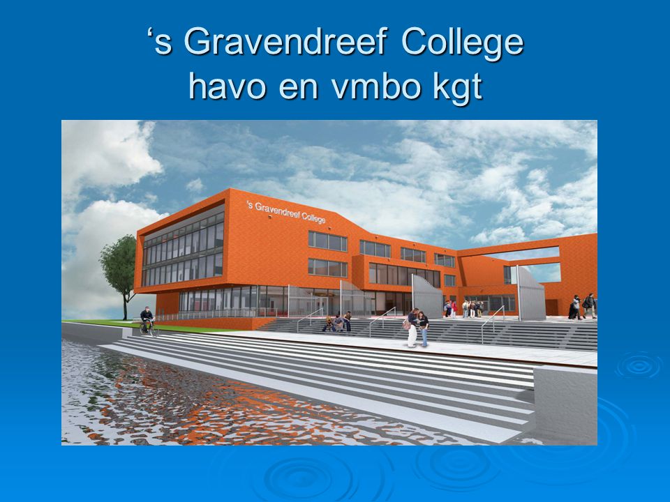‘s Gravendreef College havo en vmbo kgt