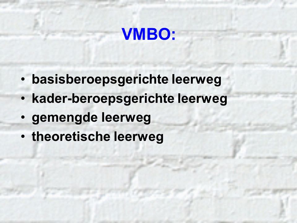 VMBO: basisberoepsgerichte leerweg kader-beroepsgerichte leerweg