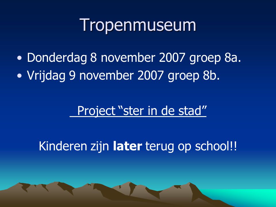 Tropenmuseum Donderdag 8 november 2007 groep 8a.