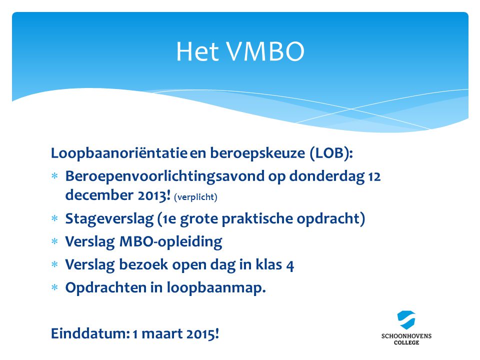 Het VMBO Loopbaanoriëntatie en beroepskeuze (LOB):
