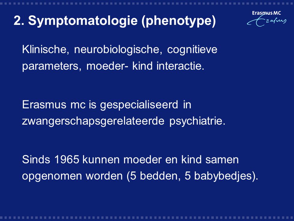2. Symptomatologie (phenotype)