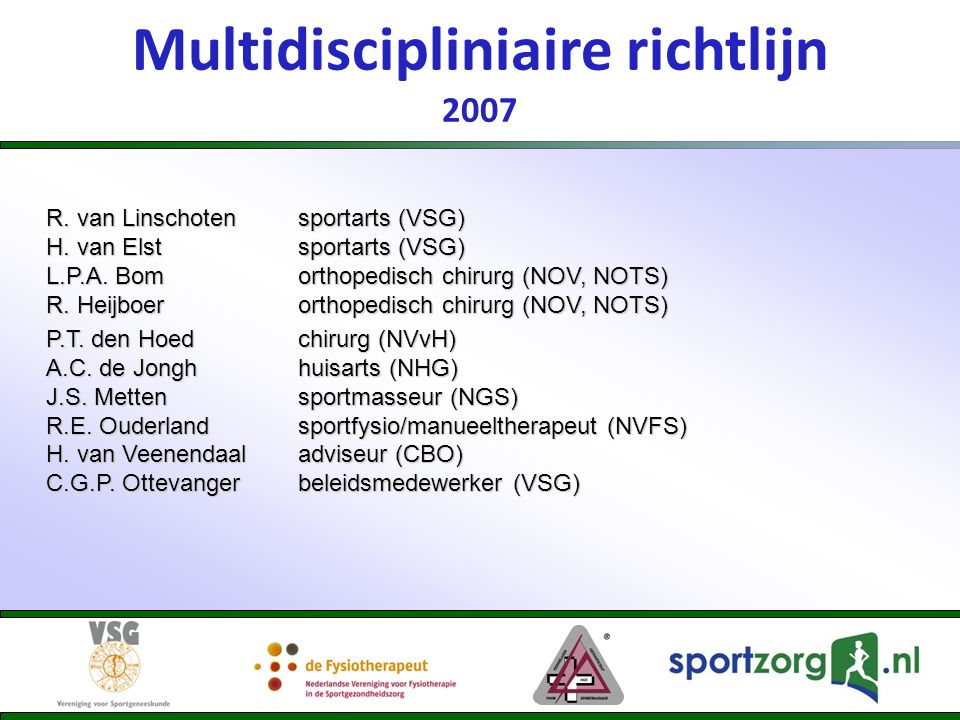 Multidiscipliniaire richtlijn 2007