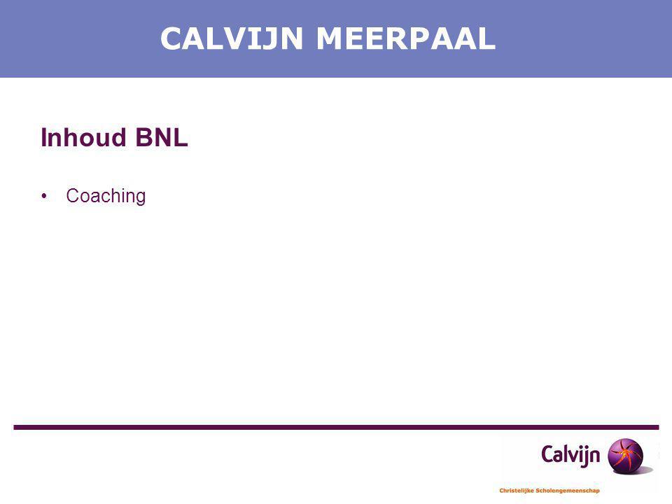 CALVIJN MEERPAAL Inhoud BNL Coaching