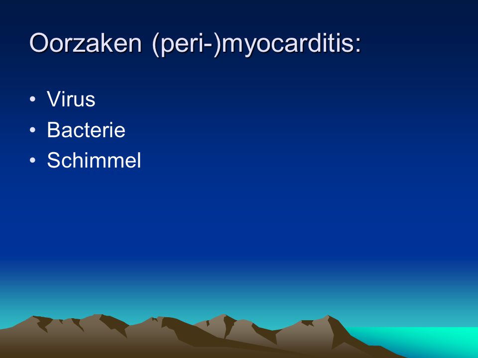 Oorzaken (peri-)myocarditis: