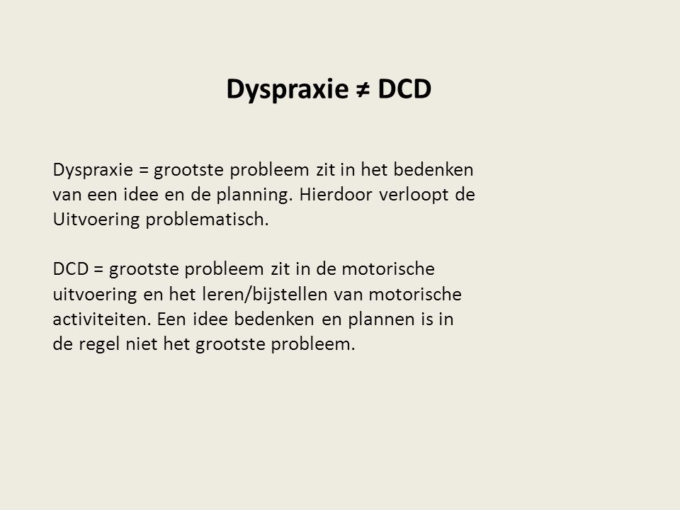 Dyspraxie ≠ DCD
