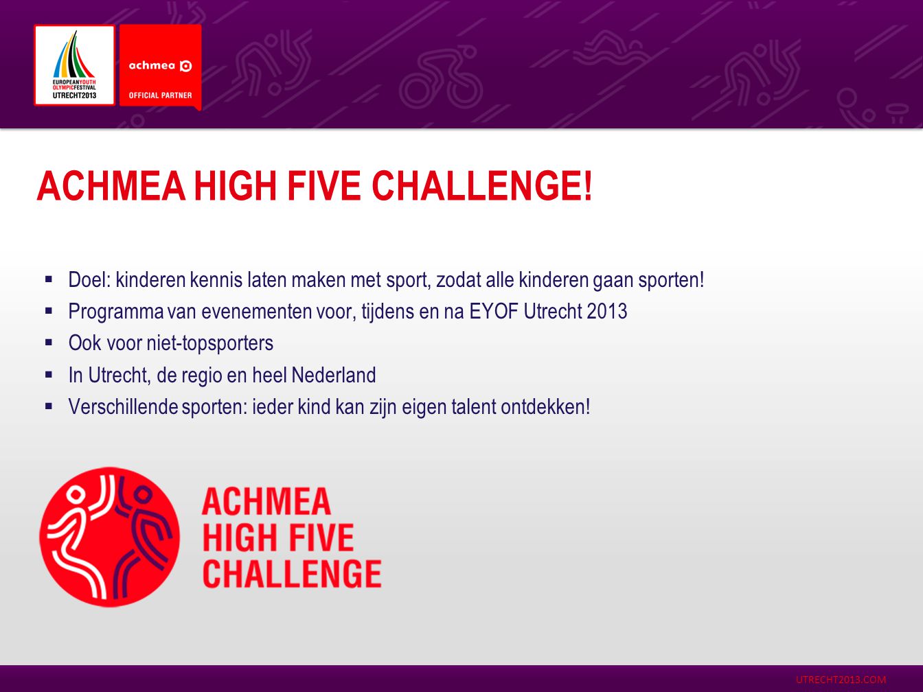 Achmea HiGH FIVE Challenge!