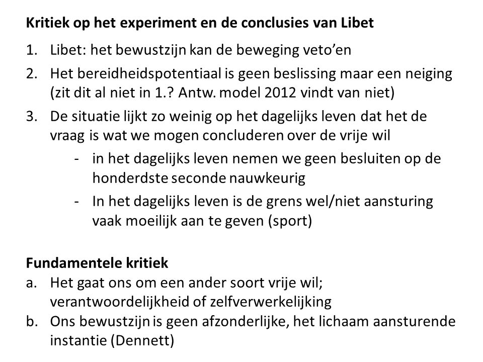 Kritiek op het experiment en de conclusies van Libet