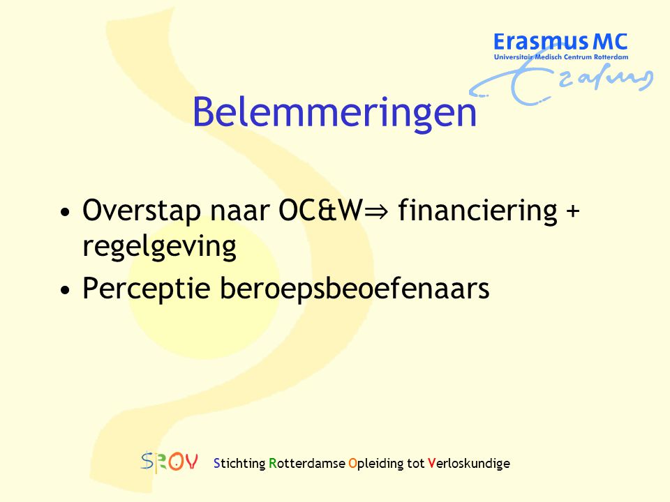 Belemmeringen Overstap naar OC&W⇒ financiering + regelgeving