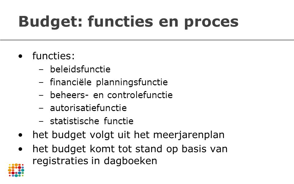Budget: functies en proces