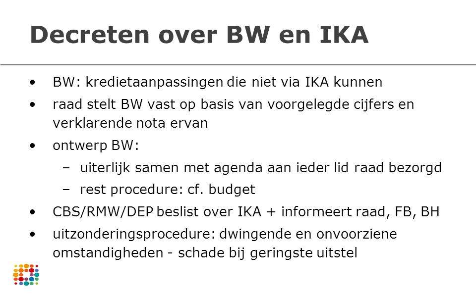 Decreten over BW en IKA BW: kredietaanpassingen die niet via IKA kunnen.