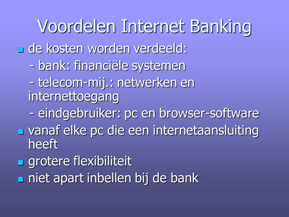 Voordelen Internet Banking