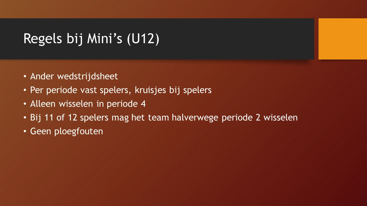 Regels bij Mini’s (U12) Ander wedstrijdsheet