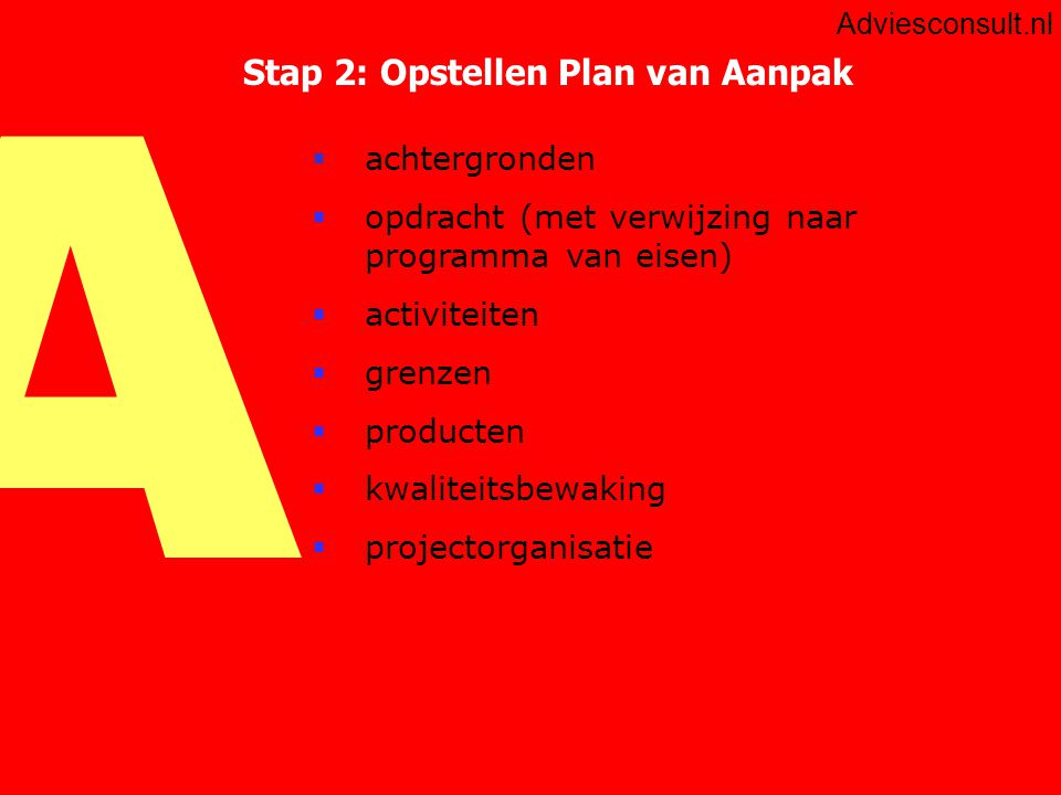 Stap 2: Opstellen Plan van Aanpak