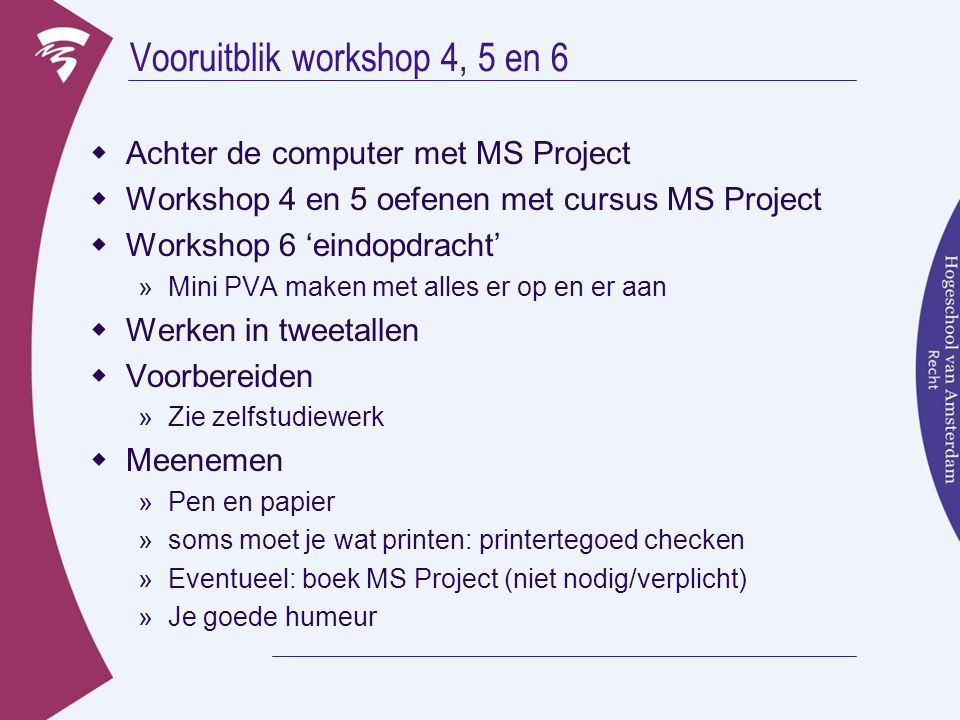 Vooruitblik workshop 4, 5 en 6