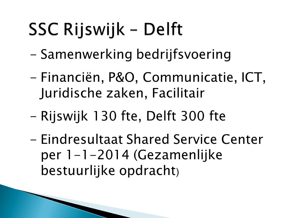 SSC Rijswijk – Delft Samenwerking bedrijfsvoering