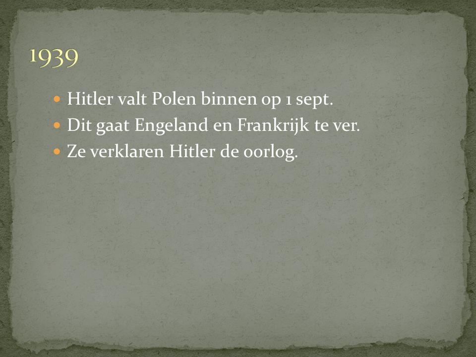 1939 Hitler valt Polen binnen op 1 sept.