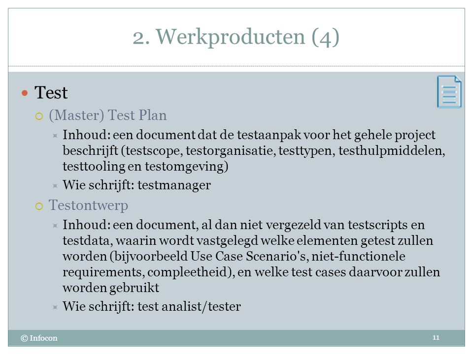2. Werkproducten (4) Test (Master) Test Plan Testontwerp