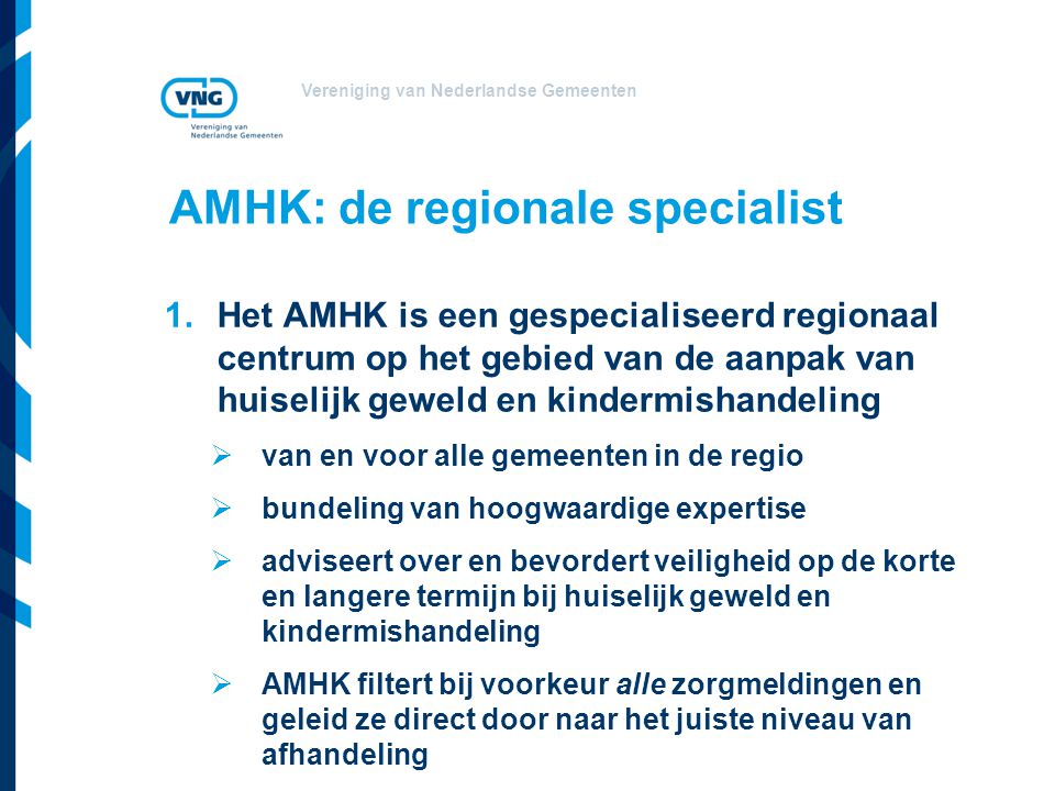 AMHK: de regionale specialist