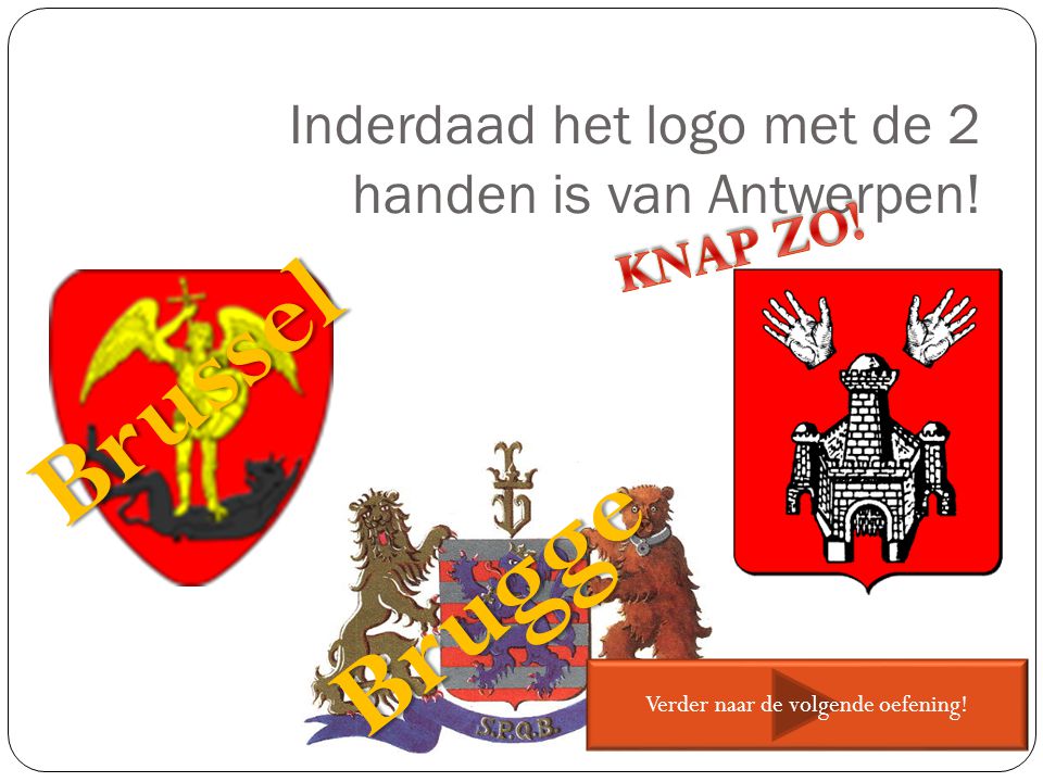 Inderdaad het logo met de 2 handen is van Antwerpen!