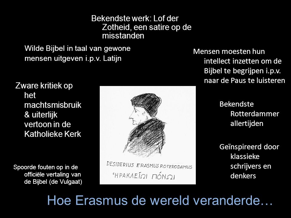 Hoe Erasmus de wereld veranderde…