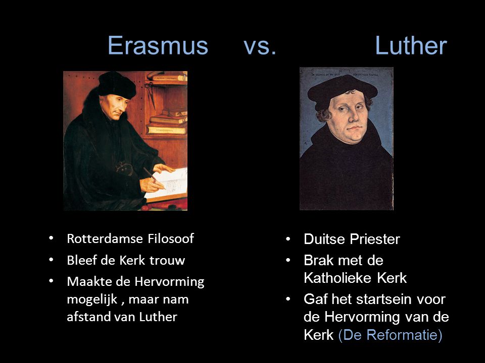 Erasmus vs. Luther Rotterdamse Filosoof Bleef de Kerk trouw