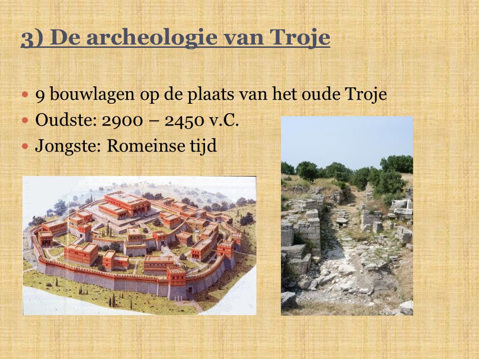3) De archeologie van Troje