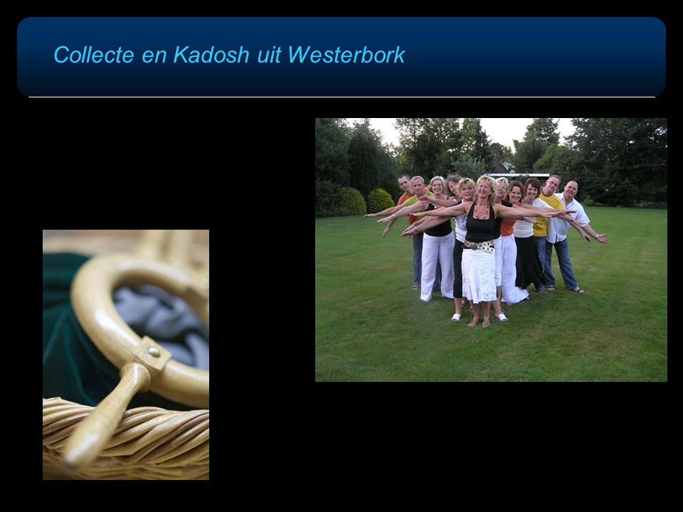 Collecte en Kadosh uit Westerbork