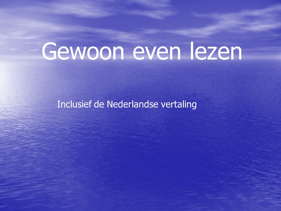 Gewoon even lezen Inclusief de Nederlandse vertaling