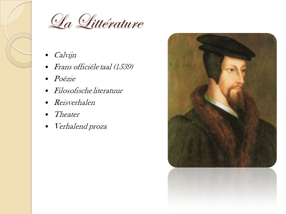 La Littérature Calvijn Frans officiële taal (1539) Poëzie