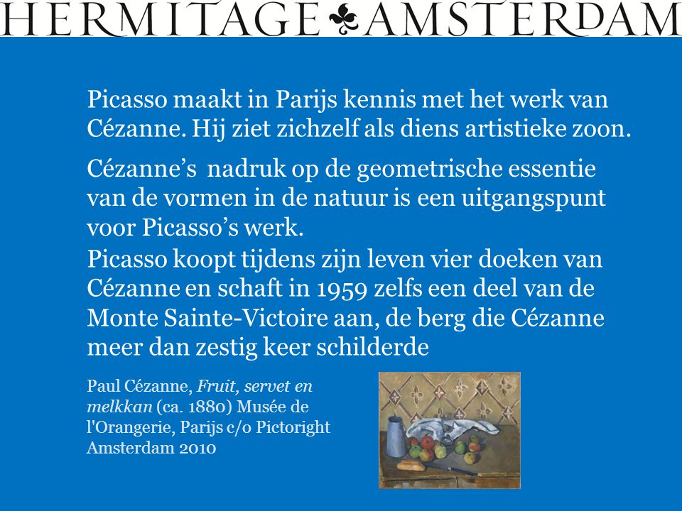 Picasso maakt in Parijs kennis met het werk van Cézanne