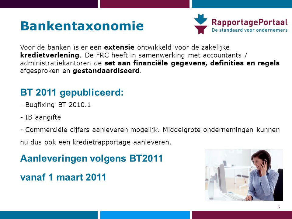 Bankentaxonomie BT 2011 gepubliceerd: Aanleveringen volgens BT2011