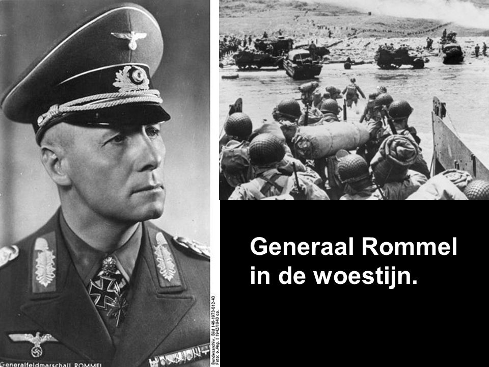 Generaal Rommel in de woestijn.