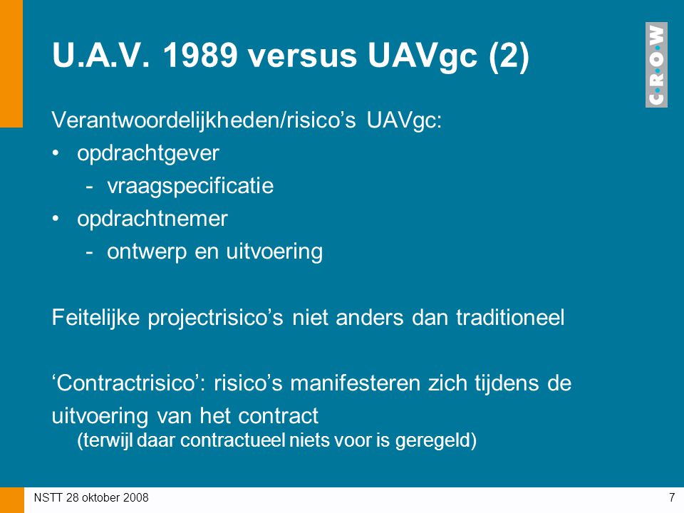 U.A.V versus UAVgc (2) Verantwoordelijkheden/risico’s UAVgc: