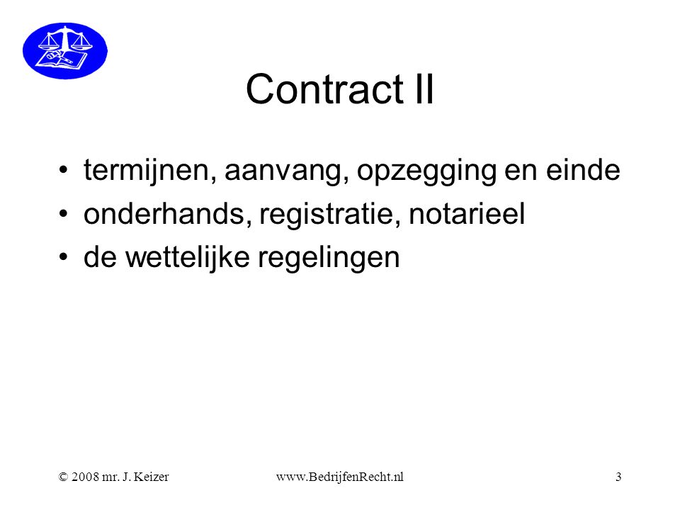 Contract II termijnen, aanvang, opzegging en einde