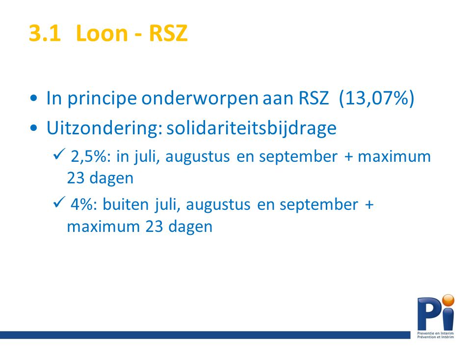 3.1 Loon - RSZ In principe onderworpen aan RSZ (13,07%)